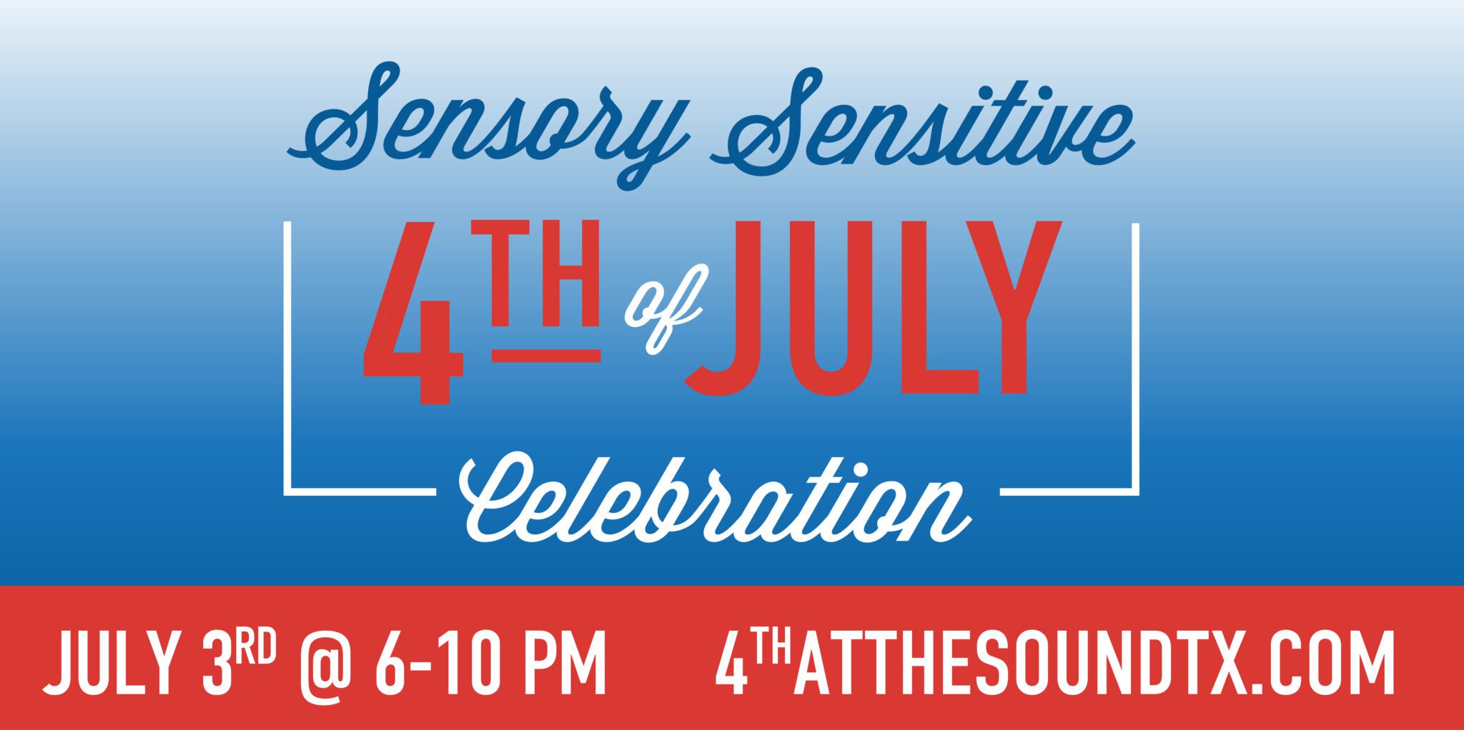 Sensory Sensitive 4th of July Celebration - The Sound